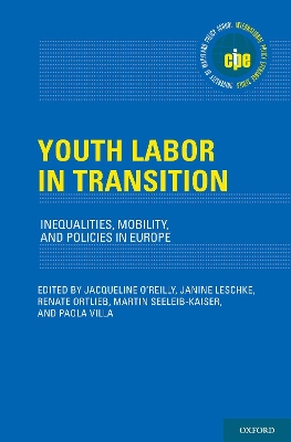 Youth Labor in Transition: Inequalities, Mobility, and Policies in Europe book