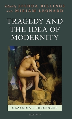 Tragedy and the Idea of Modernity book