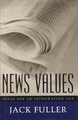 News Values by Jack Fuller