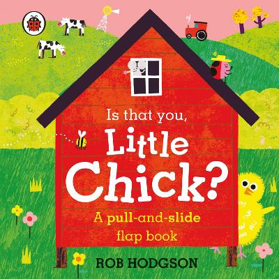 Is that you, Little Chick?: A pull-and-slide flap book book