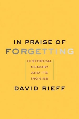 In Praise of Forgetting book