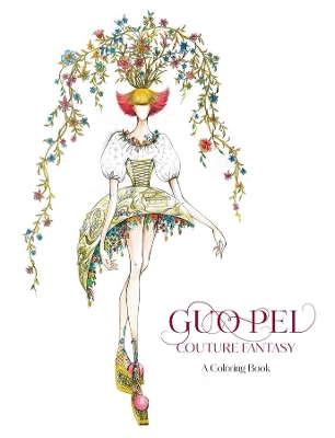 Guo Pei: Couture Fantasy: A Coloring Book book