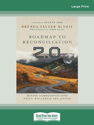 Roadmap to Reconciliation 2.0: Moving Communities into Unity, Wholeness and Justice book