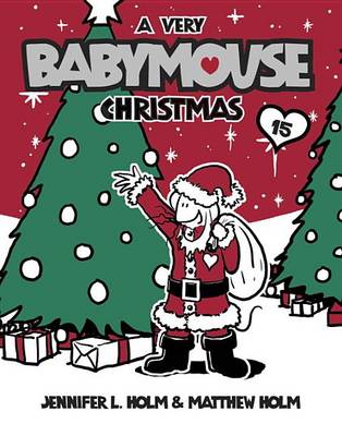 Very Babymouse Christmas book