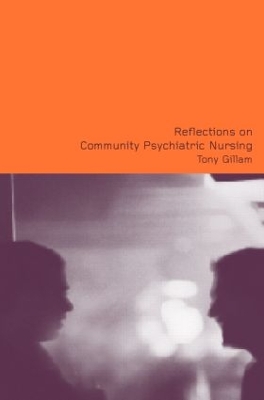 Reflections on Community Psychiatric Nursing book