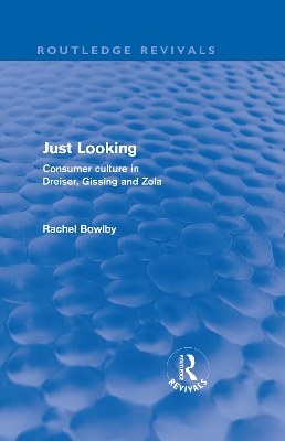 Just Looking by Rachel Bowlby