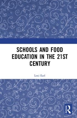 Schools and Food Education in the 21st Century book