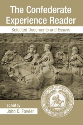 The Confederate Experience Reader by John Derrick Fowler