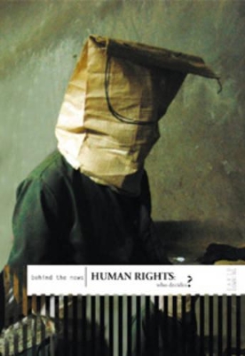 Human Rights: Who Decides? by Gary Barr