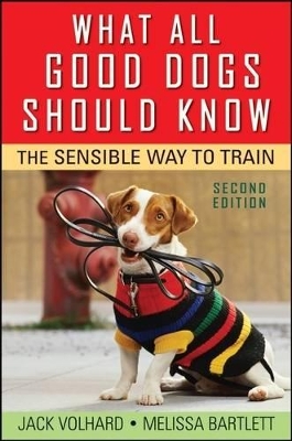 What All Good Dogs Should Know by Jack Volhard