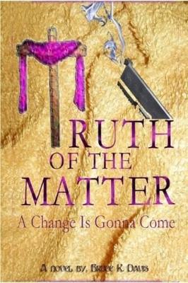 Truth Of The Matter book
