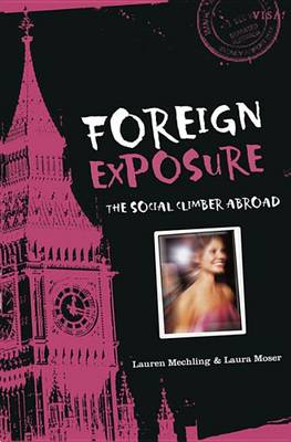 Foreign Exposure by Lauren Mechling