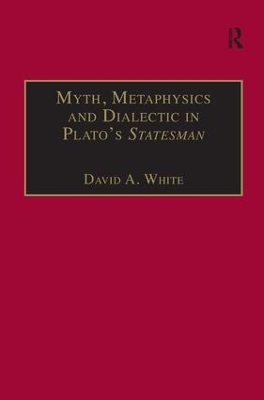 Myth, Metaphysics and Dialectic in Plato's Statesman book