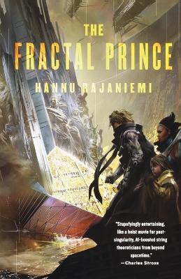 The Fractal Prince by Hannu Rajaniemi