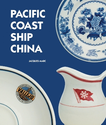 Pacific Coast Ship China book