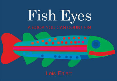 Fish Eyes by Ehlert