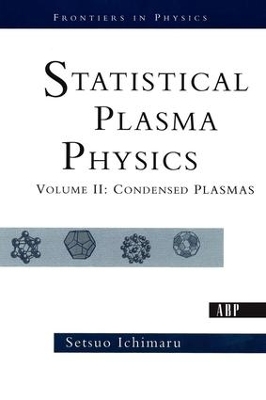 Statistical Plasma Physics, Volume II by Setsuo Ichimaru