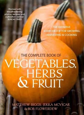 Complete Book of Vegetables, Herb and Fruit book