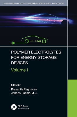 Polymer Electrolytes for Energy Storage Devices by Prasanth Raghavan