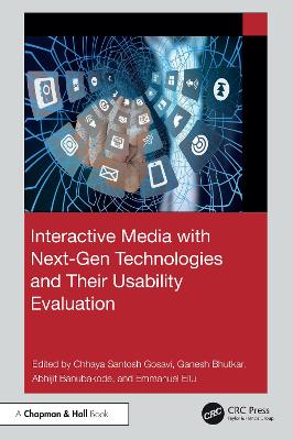 Interactive Media with Next-Gen Technologies and Their Usability Evaluation book