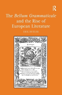 The Bellum Grammaticale and the Rise of European Literature book