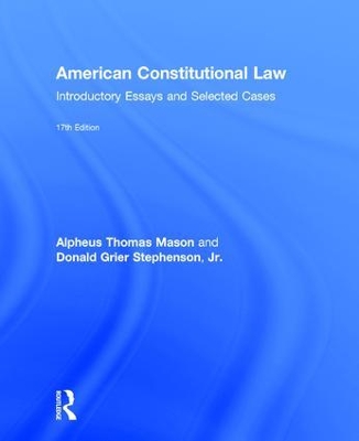 American Constitutional Law by Alpheus Thomas Mason
