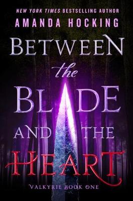 Between the Blade and the Heart book