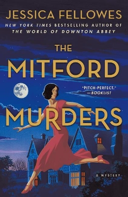 The The Mitford Murders: A Mystery by Jessica Fellowes