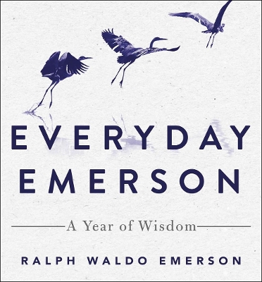 Everyday Emerson: A Year of Wisdom book