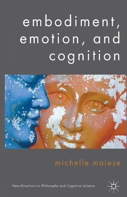 Embodiment, Emotion, and Cognition book