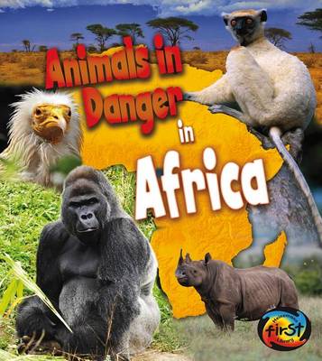 Animals in Danger in Africa by Richard Spilsbury