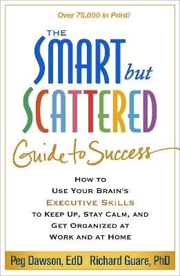 Smart but Scattered Guide to Success book