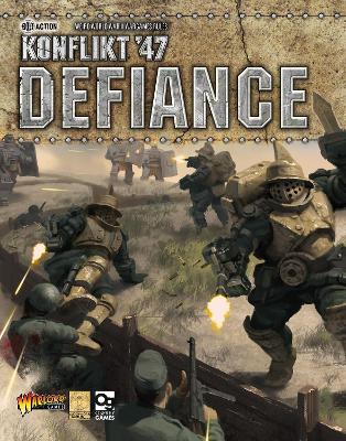 Konflikt '47: Defiance by Warlord Games