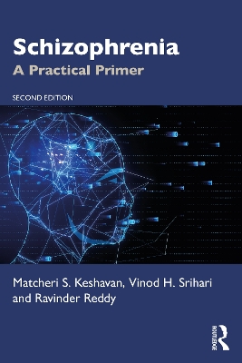 Schizophrenia: A Practical Primer by Matcheri S. Keshavan