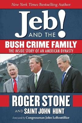 Jeb! and the Bush Crime Family book