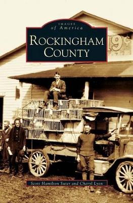 Rockingham County by Scott Hamilton Suter