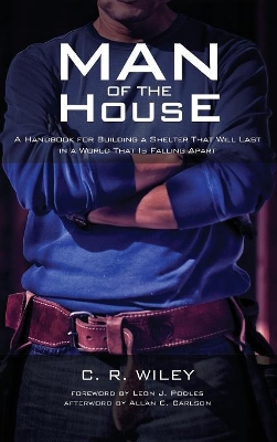 Man of the House by C R Wiley