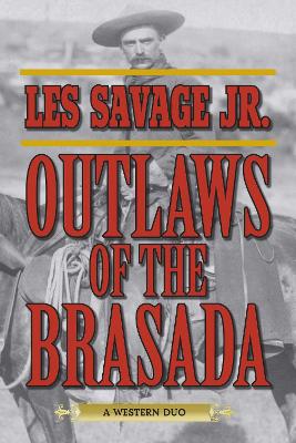 Outlaws of the Brasada book