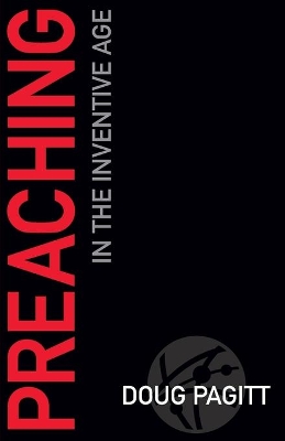 Preaching in the Inventive Age book