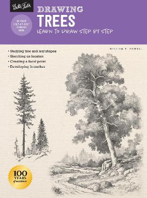 Drawing: Trees with William F. Powell: Learn to draw step by step book