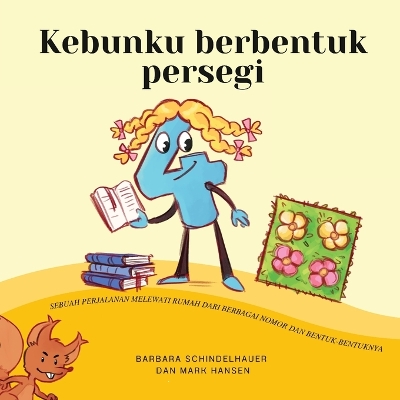 Kebunku berbentuk persegi: Sebuah perjalanan melewati rumah dari berbagai nomor dan bentuk-bentuknya book