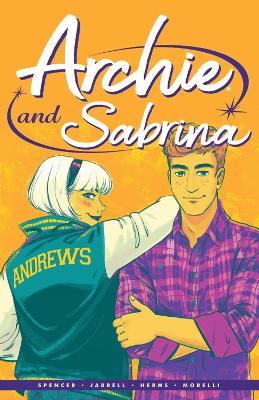 Archie by Nick Spencer Vol. 2: Archie & Sabrina book