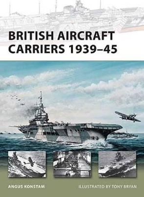 British Aircraft Carriers 1939-45 book