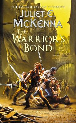 The Warrior's Bond: The Fourth Tale of Einarinn by Juliet E McKenna