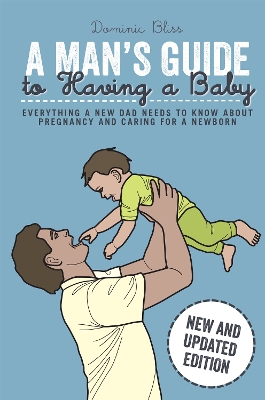 Man's Guide to Having a Baby book