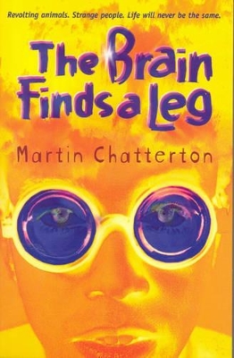 The Brain Finds a Leg by Martin Chatterton