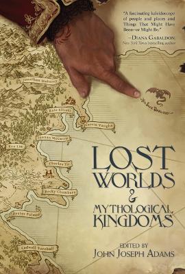 Lost Worlds & Mythological Kingdoms book