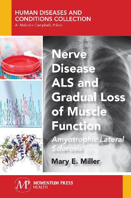 Nerve Disease ALS and Gradual Loss of Muscle Function book