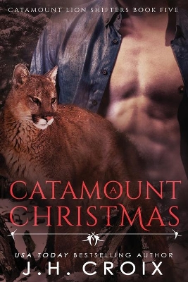 A Catamount Christmas by J H Croix