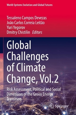 Global Challenges of Climate Change, Vol.2: Risk Assessment, Political and Social Dimension of the Green Energy Transition book